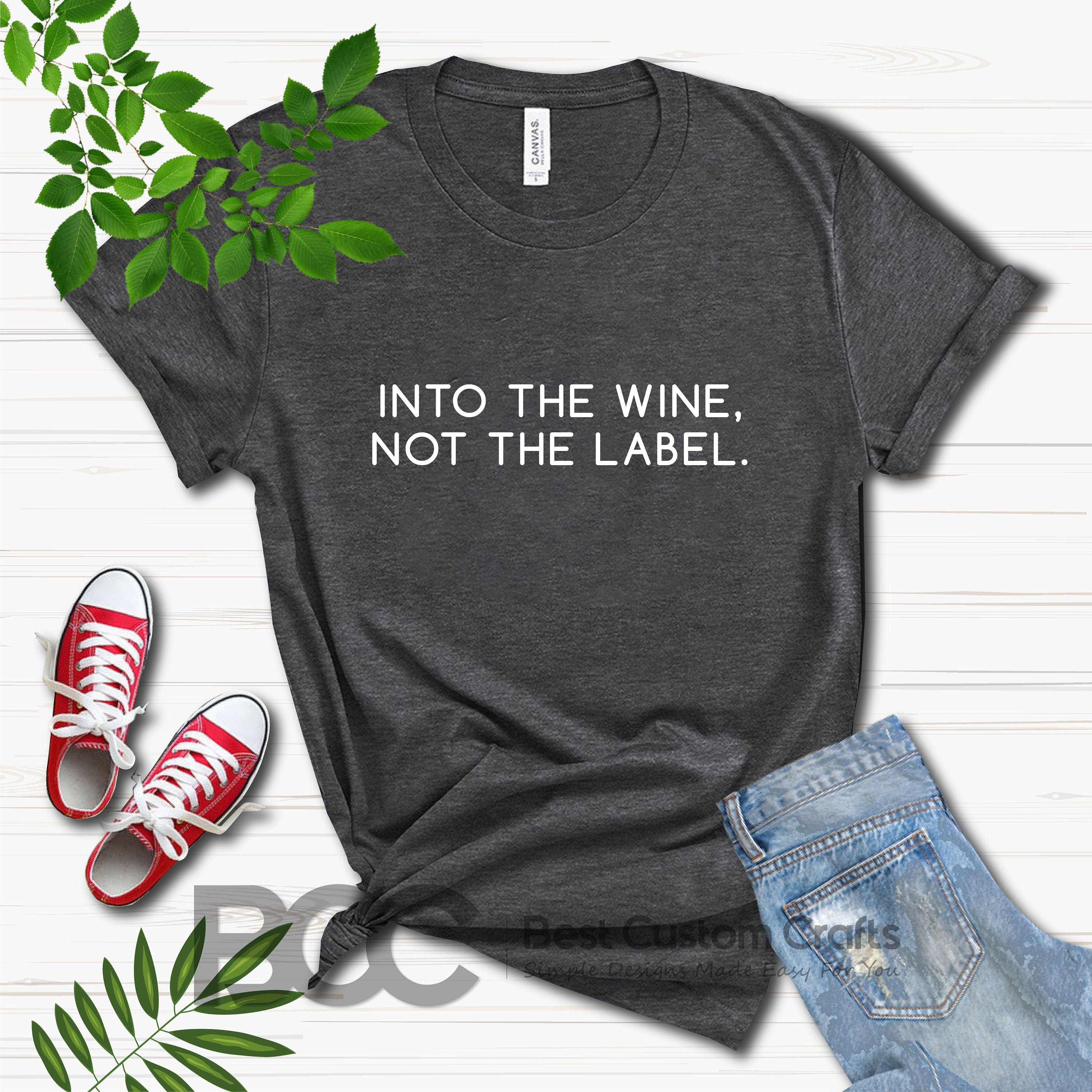 into the wine not the label pride shirt schitts creek