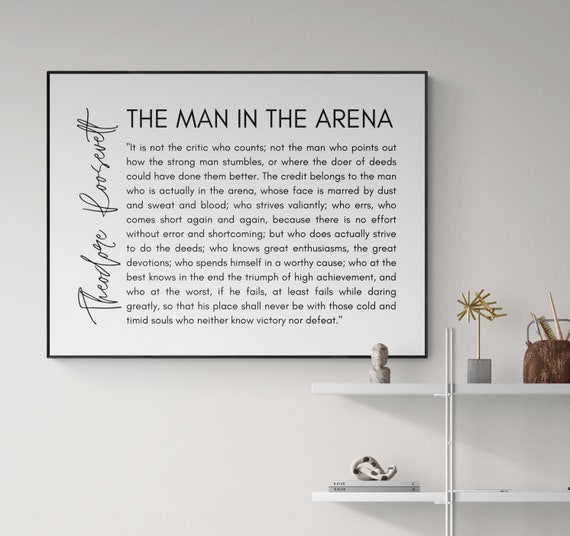 Inspirational The Man In The Arena Theodore Roosevelt Citation Etsy Canada