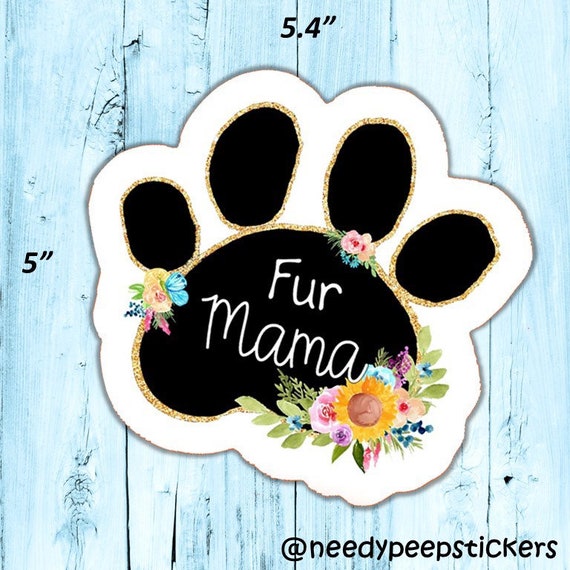 planners scrapbookingweather proof stickerpets water bottle Fur Mama paw print Vinyl stickerpet owner gift decal stickers for laptop
