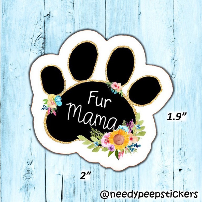 planners scrapbookingweather proof stickerpets water bottle Fur Mama paw print Vinyl stickerpet owner gift decal stickers for laptop
