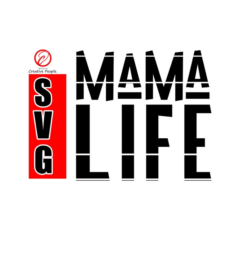 Free Free Mama Life Svg 691 SVG PNG EPS DXF File