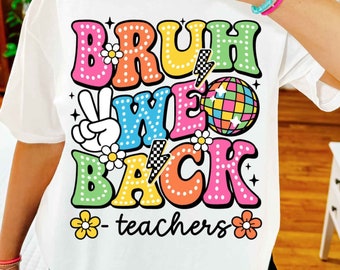 Bruh we Back png, ritorno a scuola png, insegnante png, insegnante retrò, puntini dalmata luminosi, vita insegnante retrò png, disegni a sublimazione