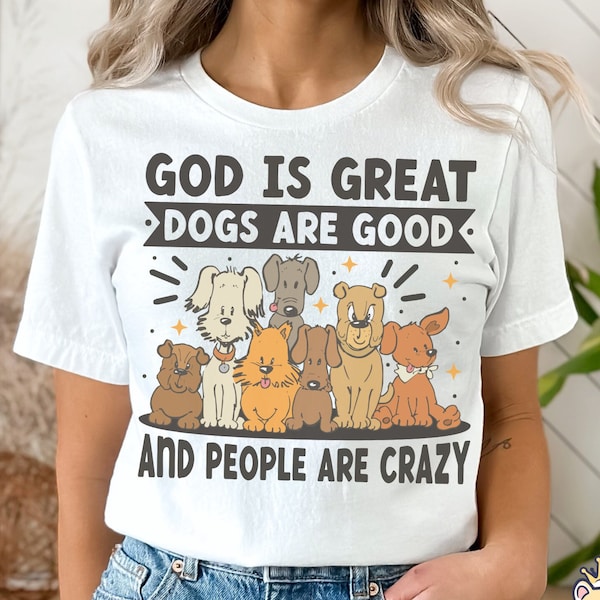 God is great dogs are good people are crazy svg etsy ireland