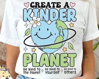 Create a Kinder Planet PNG, Earth Day, Groovy Retro, Funny Earth PNG, Happy Earth Day Sublimation Digital Download Files