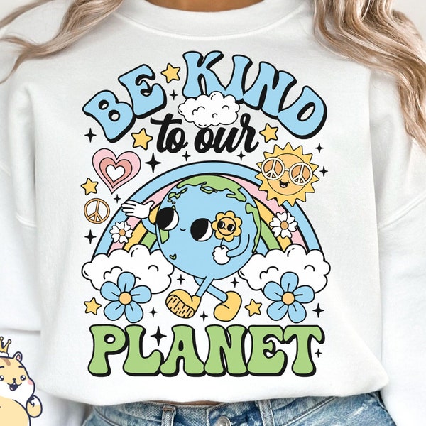 Be Kind to our Planet Png, Earth Day Png, Earth Sublimation, Save Planet Png, Climate Change PngSublimation Digital Download Files