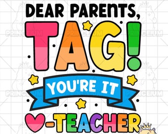 Estimados padres, etiqueta! ¡Tú eres eso! Love Teachers / PNG SVG JPG Dxf / Instant Download Cricut File / Teacher gift