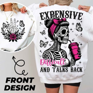 Teuer und spricht zurück PNG, Mama Skelett Png, lustiges Sprichwort Png, Retro trendige Vorder- und Rückseite Png, Sublimation Shirt Designs Digitale Dateien