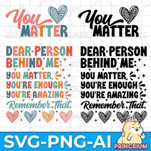 Cara persona dietro di me Svg, persona dietro di me Svg, gentilezza Svg, alla persona, citazioni positive Svg, file Cricut Cut