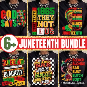6+ Juneteenth Digital Bundle PNG Afrocentric Sublimations Designs Schwarze Geschichte Stolz Zitate Printable Blackity 1865 Shirt Grafiken Download