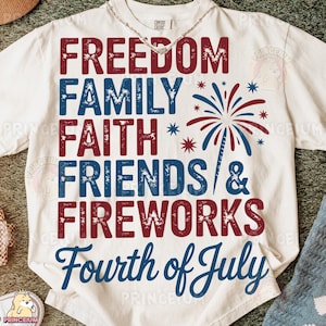 Design de sublimação de quatro de julho, arquivo digital Freedom Family Faith, fogos de artifício patrióticos PNG, clipart de camisa de 4 de julho para impressão, 4 de julho