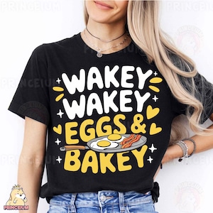 Wakey Wakey Eggs and Bakey PNG, Funny Breakfast Sublimation, Digital File, Cute Food Quote, Bacon and Eggs Print, Morning Coffee Shirt Png