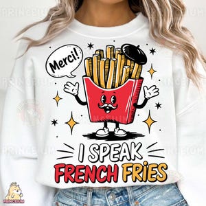 Mówię o frytkach PNG, zabawna sublimacja jedzenia, plik cyfrowy, słodka grafika frytek, nadruk miłośnika fast foodów, koszulka z przekąskami Kawaii, frytki