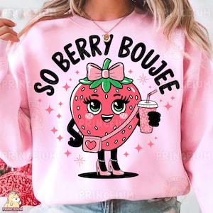 So Berry Boujee シャツ デザイン PNG、かわいいイチゴ T シャツ デジタル ダウンロード、面白いフルーツ昇華デザイン、レトロな漫画の印刷可能なファイル