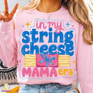 In My String Cheese Mama Era PNG, Cheese Sticks Bow Gift, Hand Painted Brushstroke Letters, Mom Clipart