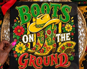 Juneteenth PNG, Boots On The Ground Cowboy Hat Design, Afro American Freedom Shirt PNG Digital Download