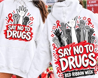 Say No To Drugs Png, Red Ribbon Week Png, Raised Hands Drug Free Design, Front And Back School Shirt Sublimation Download