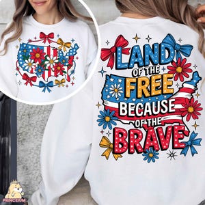 Land der Freien wegen der mutigen PNG, Vaterländischen Sublimationsdesign, Digitale Datei USA Flagge Karte, 4. Juli Blumen Shirt Art Png