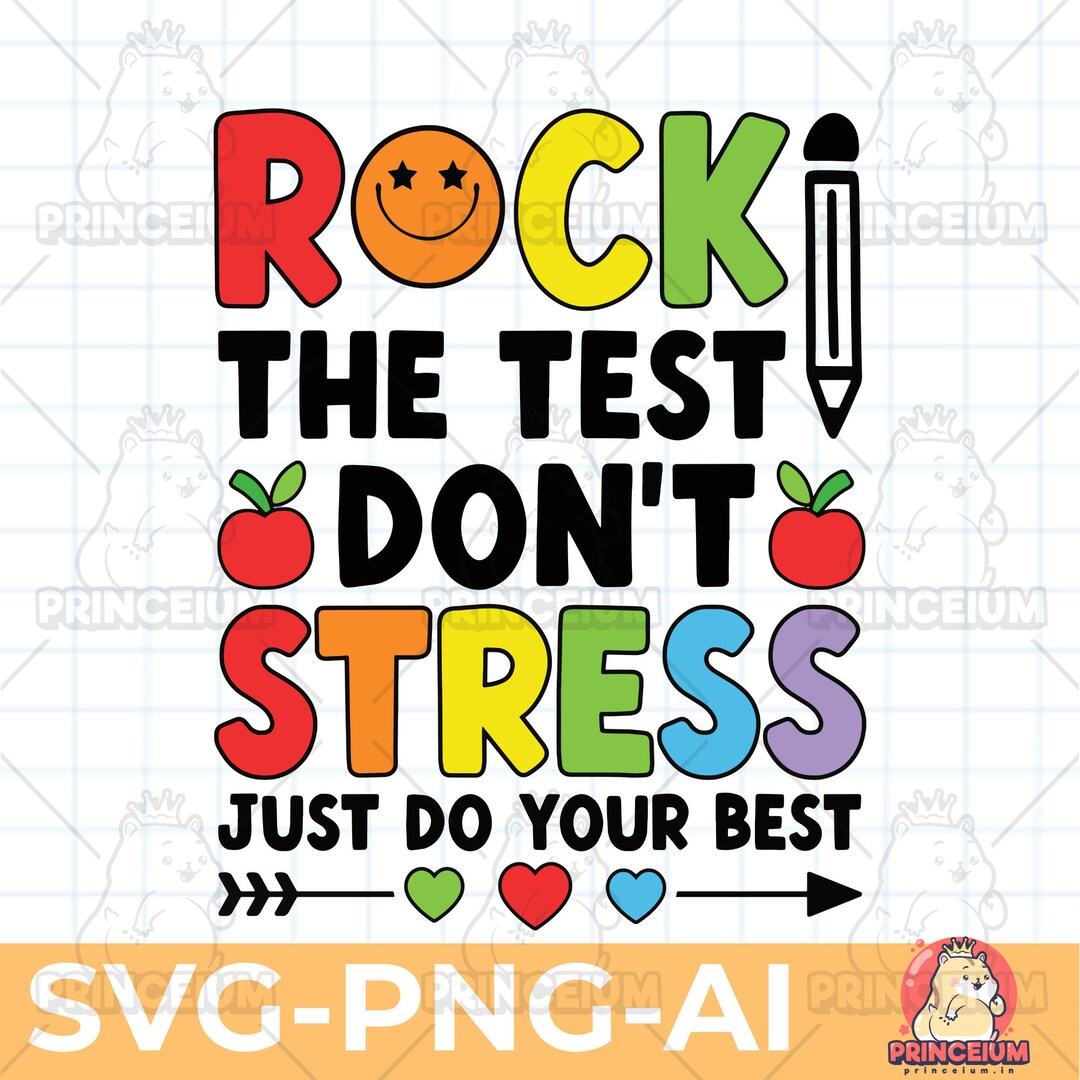 Rock the Test Don't Stress SVG Teacher Shirt, School SVG, Testing SVG - Etsy