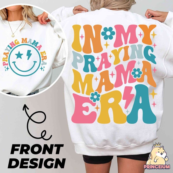 In My Praying Mama Era Svg Png, In My Mama Era Shirt Png, Praying Mama Png, Retro Wavy Design, Christian Mom, Easter Mom Gift for New Mom