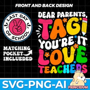 Cari genitori, Taggate! Lo sei! Insegnanti d'amore / PNG SVG JPG Dxf / Download istantaneo File Cricut / Regalo insegnante
