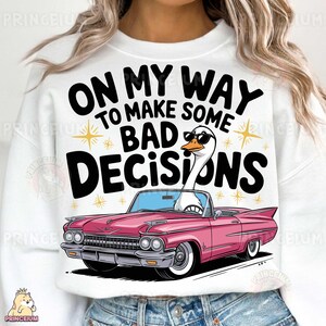 En camino a tomar una mala decisión Png, Cisne gracioso Png, Dicho gracioso Png, En camino a una mala decisión Png, Sarcasmo Png, Diseño de sublimación