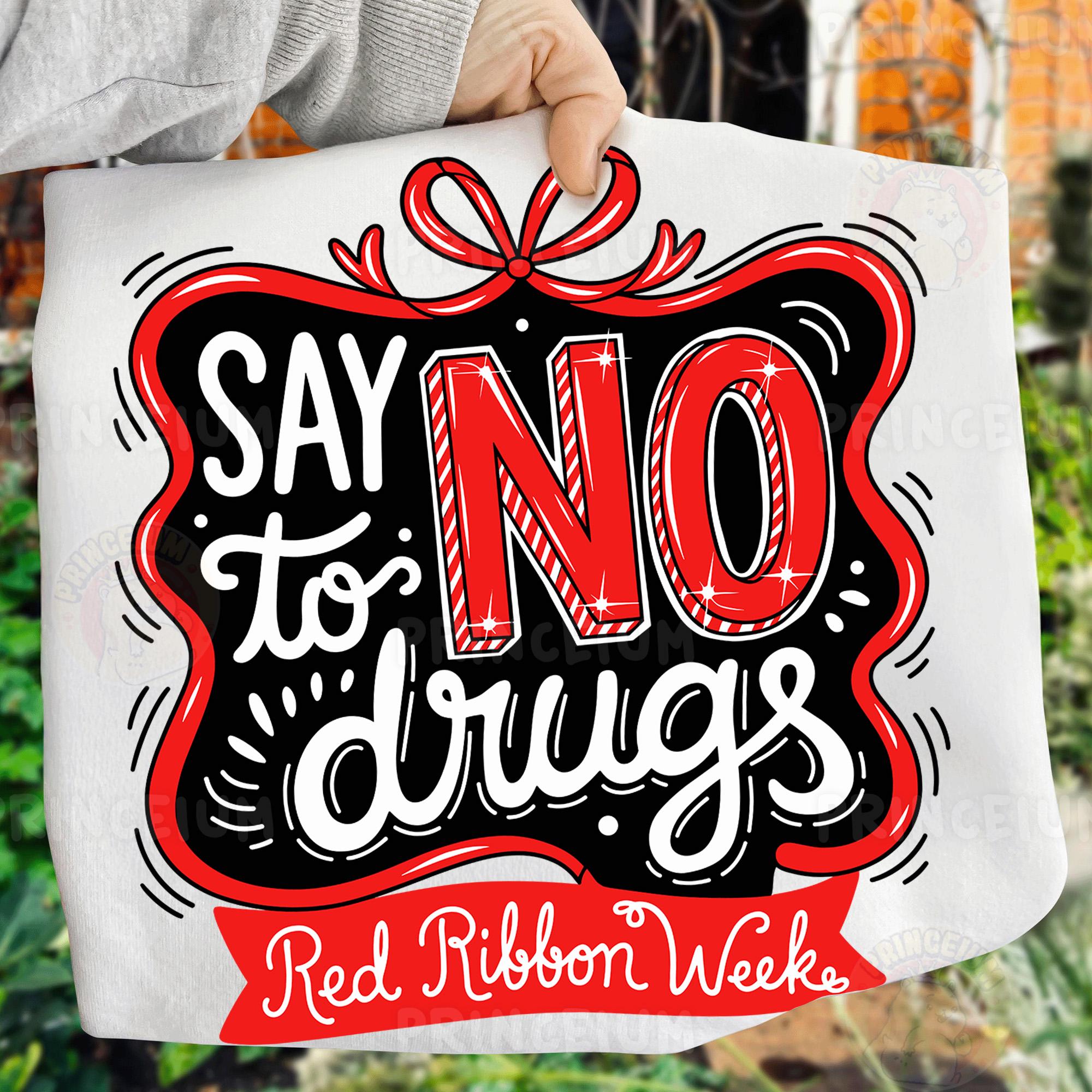 Say No to Drugs PNG Red Ribbon Week Sublimation Design Anti Drug ...