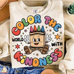 Colorir o mundo com gentileza, Professor Png, Amor-próprio, Mamãe, Saúde mental, Afirmações, Citações de professores, Inspiracional, Designs de sublimação