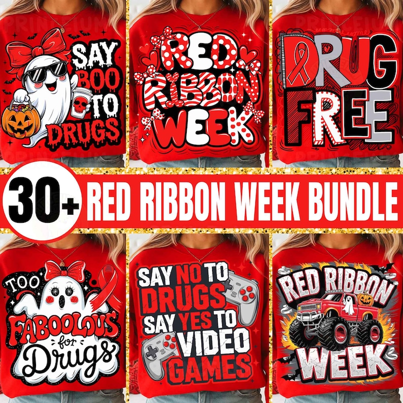 May include: A collection of red sweatshirts with various designs for Red Ribbon Week. The designs include a ghost with a pumpkin, the text "Red Ribbon Week", and the phrase "Say No to Drugs, Say Yes to Video Games". The text "30+ Red Ribbon Week Bundle" is also present.