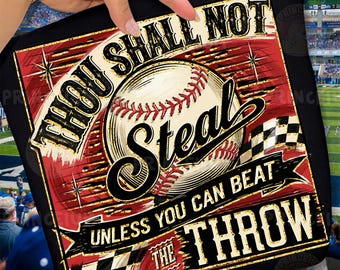 Si no robarás a menos que puedas vencer el lanzamiento, cita de béisbol, deportes retro, béisbol divertido, arte de béisbol vintage
