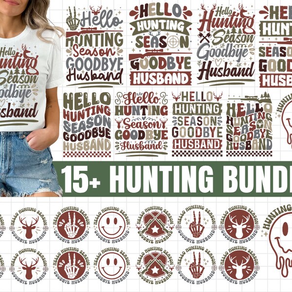 Hello Hunting Season Goodbye Husband Svg Design, Funny Husband Svg, Deer Season Svg, Hunting Shirt Svg