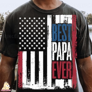 Best Papa Ever American Flag Digital Design Patriotic Grandpa SVG PNG Printable Graphic for Sublimation Fathers Day and DIY Png