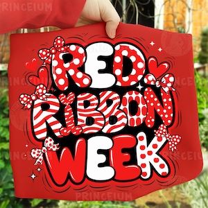 May include: A red graphic with the words "RED RIBBON WEEK" in a playful font. The text is outlined in black and decorated with polka dots, stripes, and bows. Hearts and stars add to the festive design.