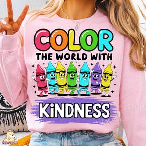 Colorir o mundo com KindnessTeacher Png, Self Love Mama Png, Saúde Mental, Afirmações Citações de Professores, Inspiracional, Designs de Sublimação