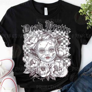 Dead Pretty PNG, Creepy Doll Halloween Sublimation, Gothic Girl Skull Art, Grunge Floral Digital Download, Spooky Vintage Clipart
