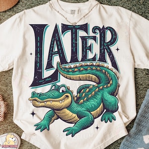 Later Alligator Sublimation Design, lustige Retro Gator Shirt Digitale Datei PNG, Coole Tiergrafik für DIY Printable Tee, Later Png