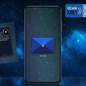 May include: A smartphone screen displays a dark blue background with a central blue envelope icon and the text Tap to open. To the left is a letter with a silhouette image and text. A blue box in the top right corner says SCAN ME! with a QR code.