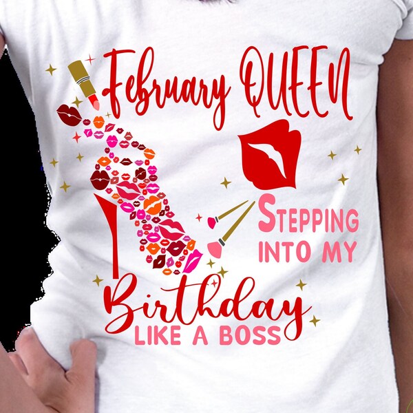 Birthday Girl February svg, February Girl svg, Birthday Queen svg, February queen svg, high heel svg, heel birthday,February birthday, PNG
