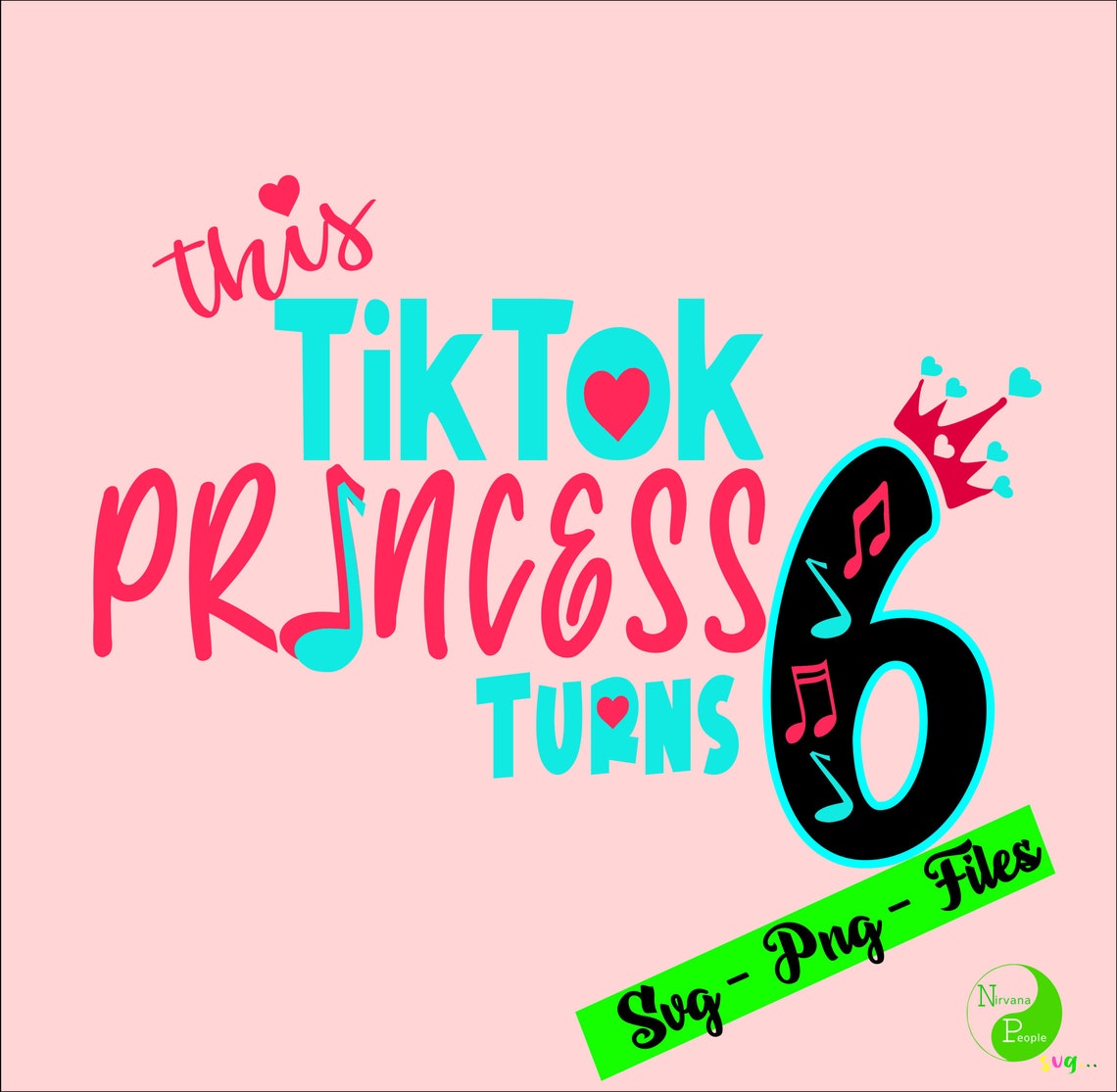 This Tik Tok Princess Turns 6 7 8 9 Svg Birthday Princess Etsy Finland
