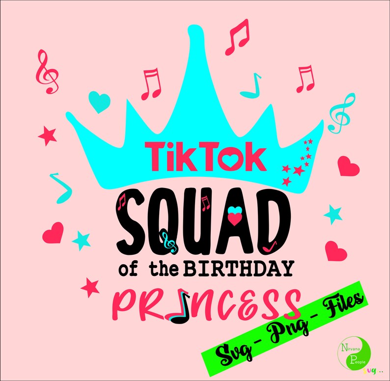 Tik Tok Princess Birthday SVG Tik Tok Mom Dad Squad SVG Tik - Etsy