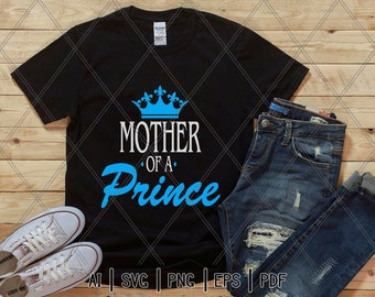 Download Mother Of Prince Svg Etsy