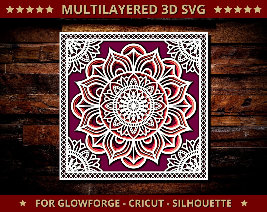 3D Mandala SVG Files for Glowforge Laser Cut, Cricut, Silhouette ...