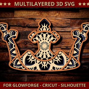 3D Crown SVG Mandala Svg Cut File for Glowforge Laser Cut Silhouette Cricut Cutting Machine King Queen Prince Princess Crown 3D Mandala Svg