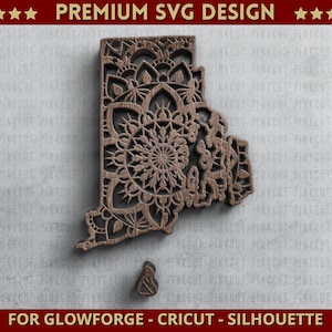 May include: A brown wooden cutout of the state of Rhode Island, with a detailed mandala design in the centre. The text "PREMIUM SVG DESIGN" is at the top, and "FOR GLOWFORGE - CRICUT - SILHOUETTE" is at the bottom.