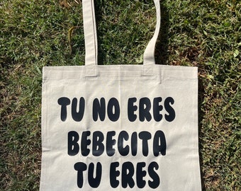 Bad Bunny Tu no eres bebecita, tu eres bebesota Tote Bag