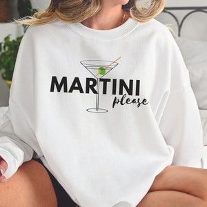 Martini Sweatshirt Gift for Christmas Cocktail Sweater for Women Booze and Besties Vodka Shirt Gift for Her Trendy Top for Happy Hour Gifts