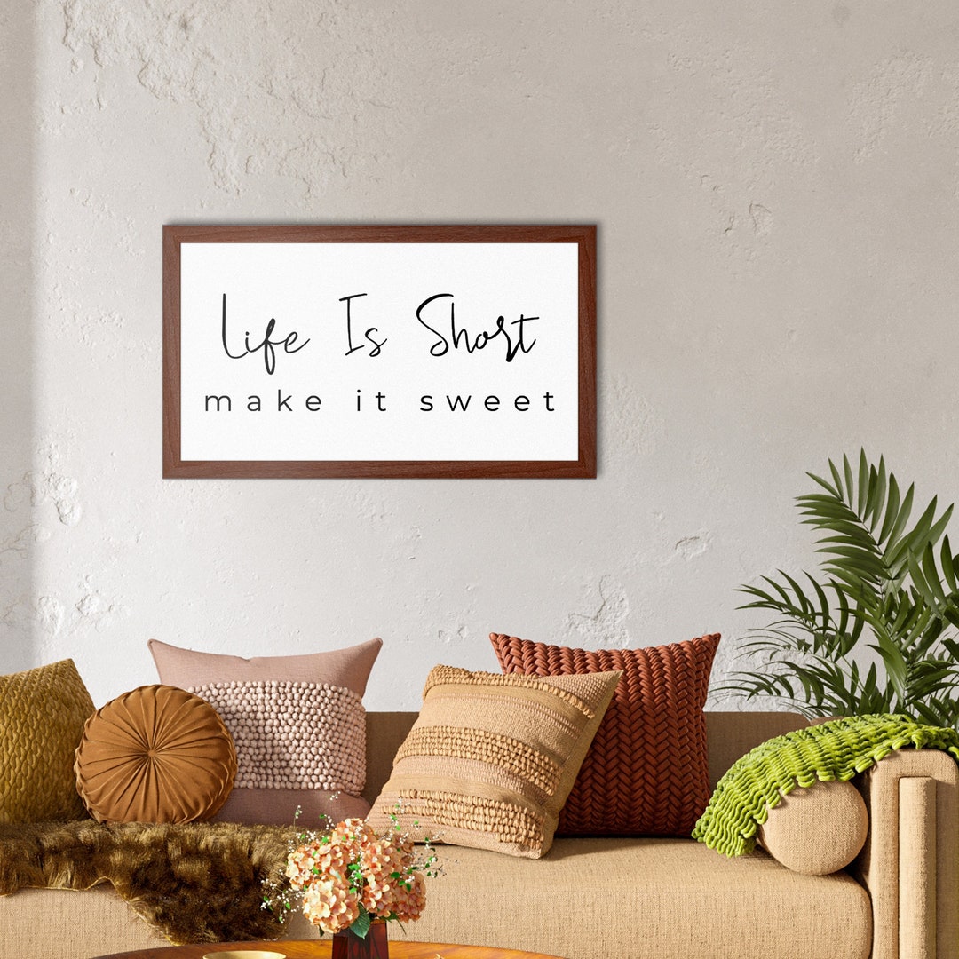 Wooden Inspirational Quote Wall Art for Living Room: Life is Short ...