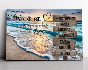 Personalized Sunset Beach This Is Us A Little Bit Of Crazy A Little Bit Loud Inspirational Quote Canvas Wall Art With Name Framed, Name Sign