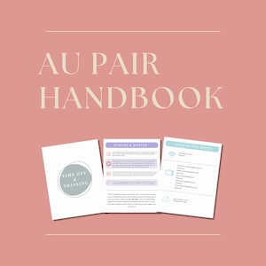 May include: A pink background with the words "AU PAIR HANDBOOK" in large, elegant font. Below, three open pages of a handbook are displayed, with the cover reading "TIME OFF & TRAINING". The handbook pages contain text and graphics.