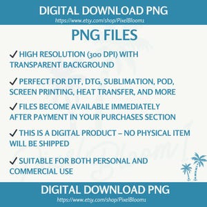 May include: Digital download PNG graphic with text: "DIGITAL DOWNLOAD PNG" and "PNG FILES". The image highlights high resolution, transparent background, and suitability for DTF, DTG, sublimation, and commercial use. The Etsy shop URL is included.
