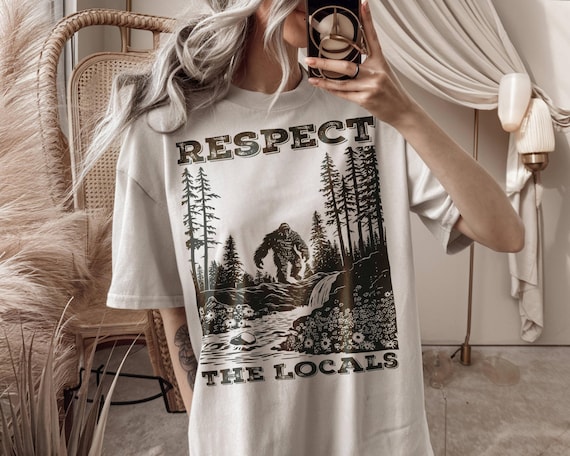 Respect The Locals Bigfoot PNG | Vintage Sasquatch Sublimation | Retro National Park Camping Shirt